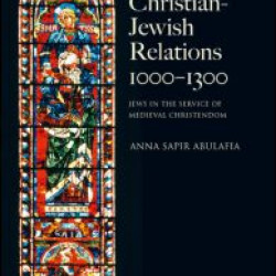 Christian Jewish Relations 1000-1300