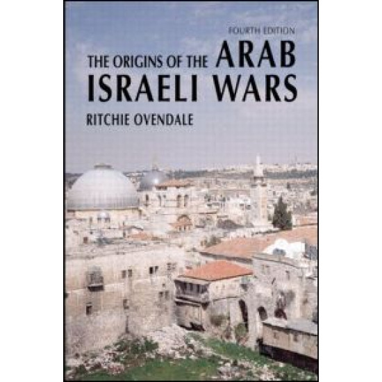 The Origins of the Arab Israeli Wars