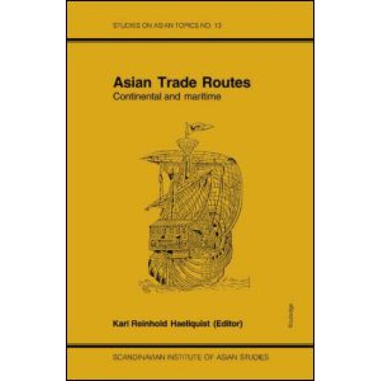 Asian Trade Routes Asian Trade Routes