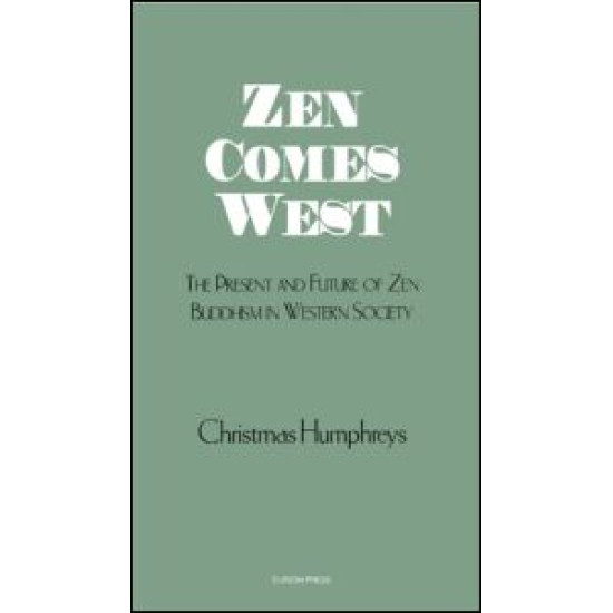 Zen Comes West Zen Comes West