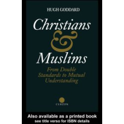 Christians and Muslims Christians and Muslims
