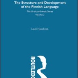 The Structure and Development of the Finnish Language The Structure and Development of the Finnish Language