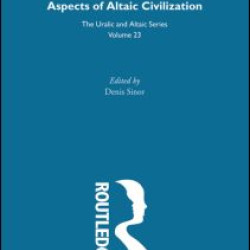Aspects of Altaic Civilization Aspects of Altaic Civilization