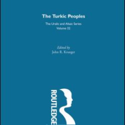 The Turkic Peoples The Turkic Peoples