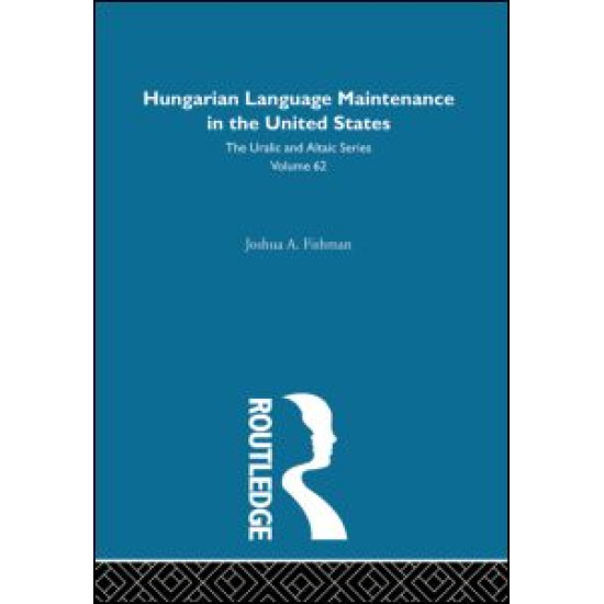 Hungarian Language Maintenance in the United States