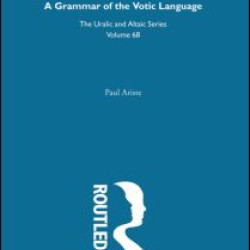 A Grammar of the Votic Language A Grammar of the Votic Language