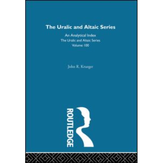 The Uralic and Altaic Series