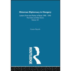 Ottoman Diplomacy in Hungary Ottoman Diplomacy in Hungary