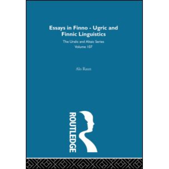 Essays in Finno-Ugric and Finnic Linguistics