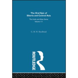 The Oral Epic of Siberia and Central Asia