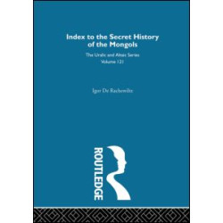 Index to the Secret History of the Mongols Index to the Secret History of the Mongols