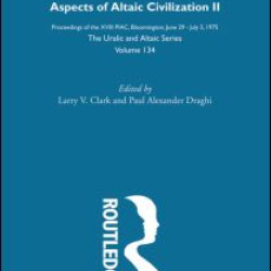 Aspects of Altaic Civilization II Aspects of Altaic Civilization II