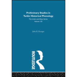 Preliminary Studies in Turkic Historical Phonology
