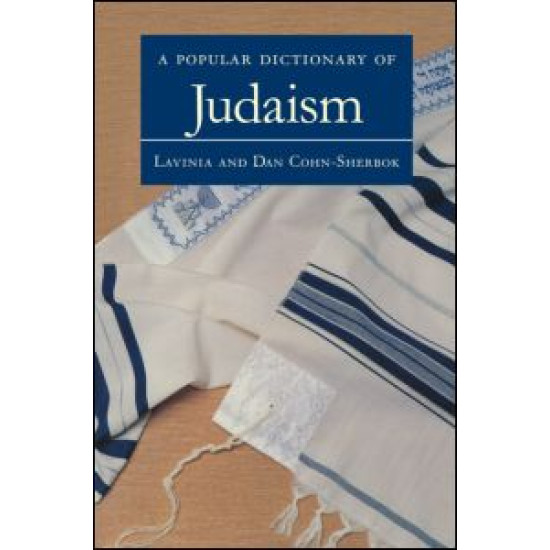 A Popular Dictionary of Judaism A Popular Dictionary of Judaism