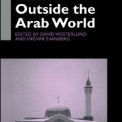 Islam Outside the Arab World