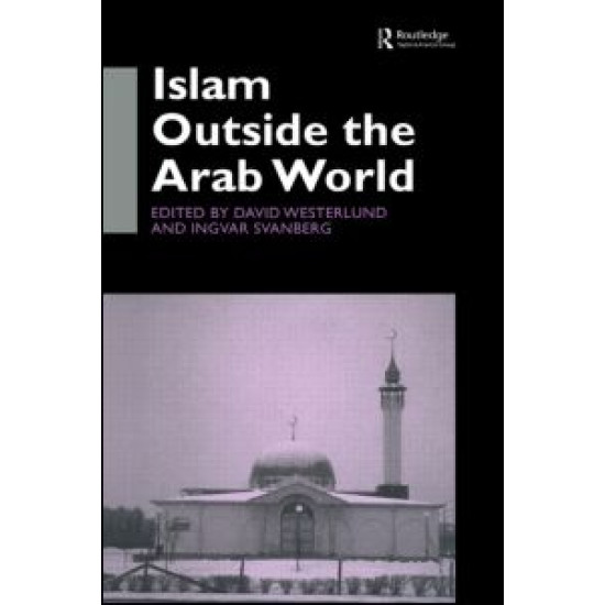 Islam Outside the Arab World