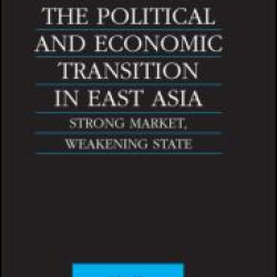 The Political and Economic Transition in East Asia The Political and Economic Transition in East Asia