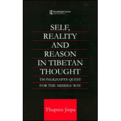 Self, Reality and Reason in Tibetan Philosophy
