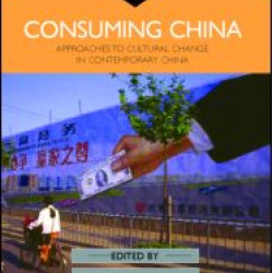 Consuming China Consuming China