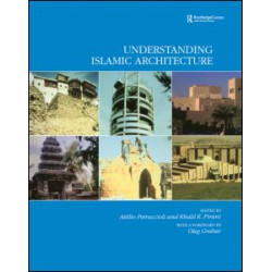 Understanding Islamic Architecture Understanding Islamic Architecture