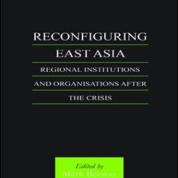 Reconfiguring East Asia