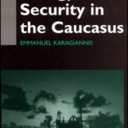 Energy and Security in the Caucasus