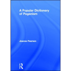 A Popular Dictionary of Paganism A Popular Dictionary of Paganism