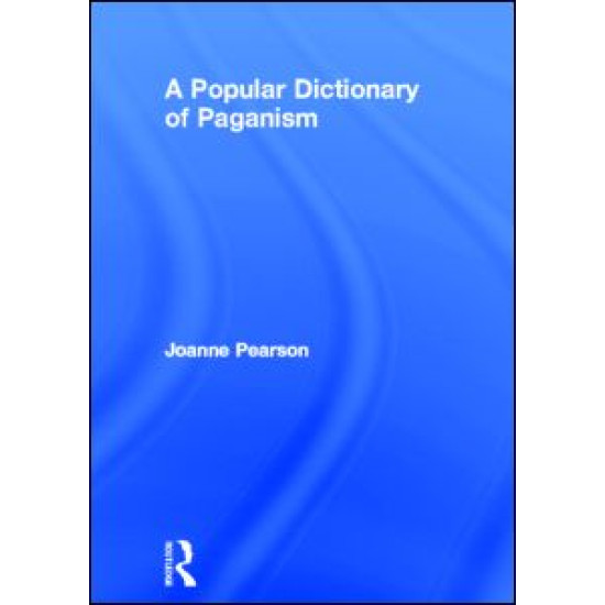 A Popular Dictionary of Paganism A Popular Dictionary of Paganism