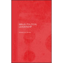Malay Political Leadership Malay Political Leadership