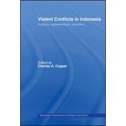 Violent Conflicts in Indonesia Violent Conflicts in Indonesia