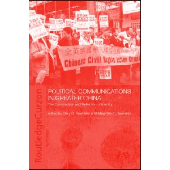 Political Communications in Greater China