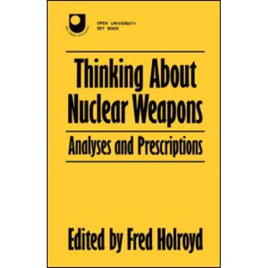 Thinking About Nuclear Weapons