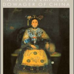 With The Empress Dowager Of Chin With The Empress Dowager Of Chin