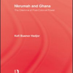 Nkrumah & Ghana Nkrumah & Ghana