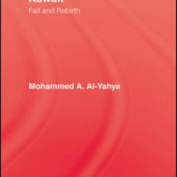 Kuwait - Fall & Rebirth