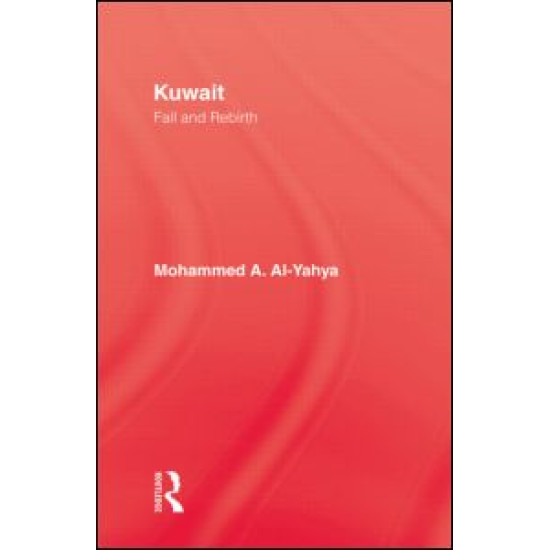 Kuwait - Fall & Rebirth