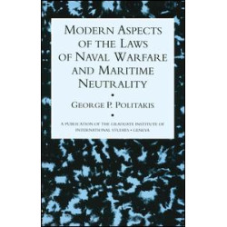Modern Aspects Of The Laws Of Naval Warfare And Maritime Neutrality