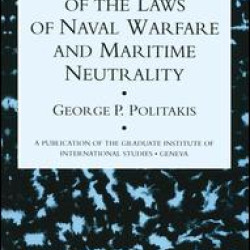 Modern Aspects Of The Laws Of Naval Warfare And Maritime Neutrality