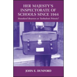 Her Majesty's Inspectorate of Schools Since 1944 Her Majesty's Inspectorate of Schools Since 1944