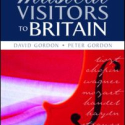 Musical Visitors to Britain