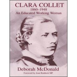 Clara Collet, 1860-1948 Clara Collet, 1860-1948
