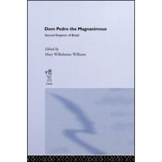 Dom Pedro the Magnanimous, Second Emperor of Brazil