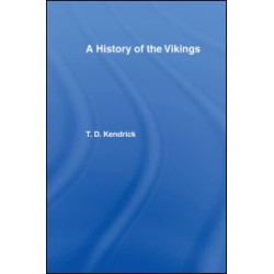 A History of the Vikings A History of the Vikings