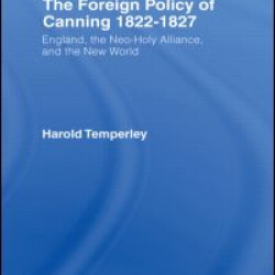 Foreign Policy of Canning Cb Foreign Policy of Canning Cb