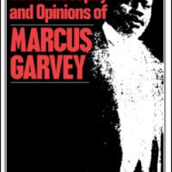 More Philosophy and Opinions of Marcus Garvey