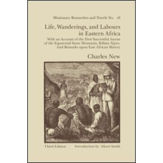 Life, Wanderings and Labours in Eastern Africa