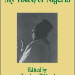My Vision of Nigeria My Vision of Nigeria