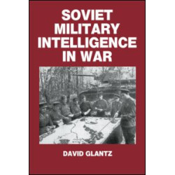 Soviet Military Intelligence in War