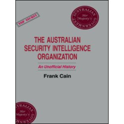 The Australian Security Intelligence Organization The Australian Security Intelligence Organization