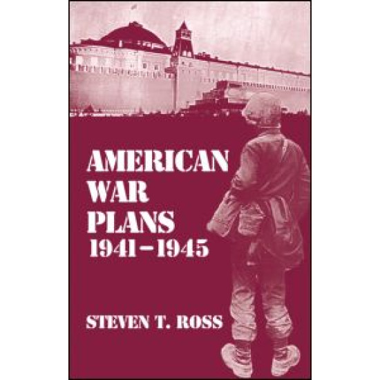American War Plans, 1941-1945 American War Plans, 1941-1945